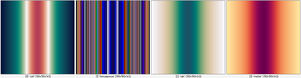 150,150,1,1,255*x/(w-1) -apply_curve. 1,0,0,63,64,127,200,191,64,255,0 -name. bellcurve +map[bellcurve] curl -name. curl +map[bellcurve] hocuspocus -name. hocuspocus +map[bellcurve] rain -name. rain +map[bellcurve] matter -name. matter rm[bellcurve] _parse_cli_images a x r2dx. 50%